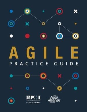 Agile Practice Guide Format: PDF eTextbooks ISBN-13: 9781628253993 ISBN-10: 1628253991 Delivery: Instant Download Authors: Project Management Institute Publisher: Project Management Institute