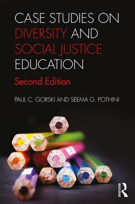 case studies on diversity and social justice education 2nd edition