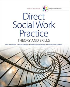 Direct Social Work Practice - Theory and Skills (10th Edition) Format: PDF eTextbooks ISBN-13: 978-1305633803 ISBN-10: 1305633806 Delivery: Instant Download Authors: Dean H. Hepworth Publisher: Cengage