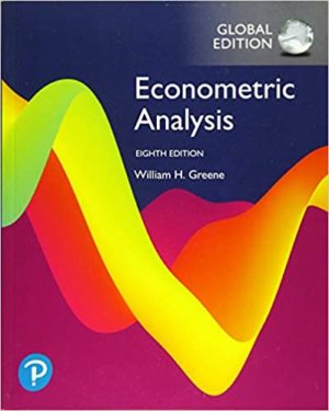 Econometric Analysis (8th Edition) Global Edition by William H. Greene Format: PDF eTextbooks ISBN-13: 978-1292231136 ISBN-10: 1292231130 Delivery: Instant Download Authors: William H. Greene Publisher: Pearson-prentice Hall