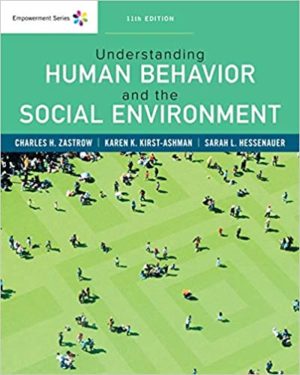 Empowerment Series - Understanding Human Behavior and the Social Environment (11th Edition) Format: PDF eTextbooks ISBN-13: 978-1337556477 ISBN-10: 9781337556477 Delivery: Instant Download Authors: Charles Zastrow Publisher: Cengage