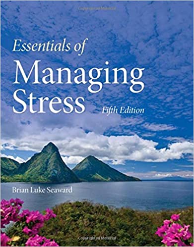 Stress Management for Life, 5th Edition – Your Guide to Living a Less-Stressed Life