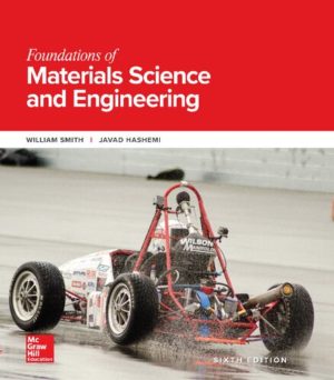 Foundations of Materials Science and Engineering (6th Edition) Format: PDF eTextbooks ISBN-13: 978-1260092035 ISBN-10: 9781260092035 Delivery: Instant Download Authors: William Smith Publisher: McGraw-Hill Education