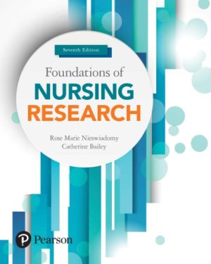 Foundations of Nursing Research (7th Edition) Format: PDF eTextbooks ISBN-13: 978-0134167213 ISBN-10: 9780134167213 Delivery: Instant Download Authors: Rose Marie Nieswiadomy Publisher: Pearson