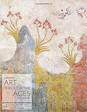 Gardner's Art Through the Ages - A Global History, Vol 1 (15th Edition) Format: PDF eTextbooks ISBN-13: 978-1285837840 ISBN-10: 1285837843 Delivery: Instant Download Authors: Fred S. Kleiner Publisher: Cengage