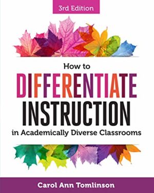 How to Differentiate Instruction in Academically Diverse Classrooms (3rd Edition) Format: PDF eTextbooks ISBN-13: 978-1416623304 ISBN-10: 1416623302 Delivery: Instant Download Authors: Carol Ann Tomlinson Publisher: ASCD