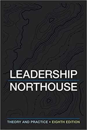 Leadership - Theory and Practice (8th Edition) Format: PDF eTextbooks ISBN-13: 978-1506362311 ISBN-10: 1506362311 Delivery: Instant Download Authors: Peter G. Northouse Publisher: SAGE