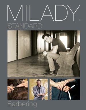 Milady Standard Barbering (6th Edition) Format: PDF eTextbooks ISBN-13: 978-1305100558 ISBN-10: 1305100557 Delivery: Instant Download Authors: Maura T. Scali-Sheahan Publisher: Milady