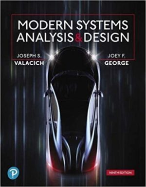 Modern Systems Analysis and Design (9th Edition) Format: PDF eTextbooks ISBN-13: 978-0135172759 ISBN-10: 0135172756 Delivery: Instant Download Authors: Joseph Valacich Publisher: Pearson