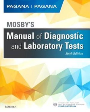Mosby's Manual of Diagnostic and Laboratory Tests (6th Edition) Format: PDF eTextbooks ISBN-13: 978-0323446631 ISBN-10: 0323446639 Delivery: Instant Download Authors: Kathleen Deska Pagana PhD RN Publisher: Mosby