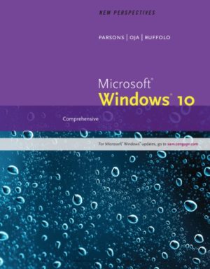 New Perspectives Microsoft Windows 10 - Comprehensive Format: PDF eTextbooks ISBN-13: 978-1305579385 ISBN-10: 1305579380 Delivery: Instant Download Authors: Lisa Ruffolo Publisher: Cengage