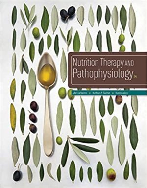 Nutrition Therapy and Pathophysiology (3rd Edition) Format: PDF eTextbooks ISBN-13: 978-1305111967 ISBN-10: 1305111966 Delivery: Instant Download Authors: Marcia Nelms Publisher: Cengage