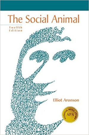 The Social Animal (Twelfth Edition) Format: PDF eTextbooks ISBN-13: 978-1464144189 ISBN-10: 1464144184 Delivery: Instant Download Authors: Elliot Aronson Publisher: Worth Publishers