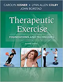 Therapeutic Exercise - Foundations and Techniques (7th Edition) Format: PDF eTextbooks ISBN-13: 978-0803658509 ISBN-10: 0803658508 Delivery: Instant Download Authors: Carolyn Kisner PT MS Publisher: F.A. Davis Company